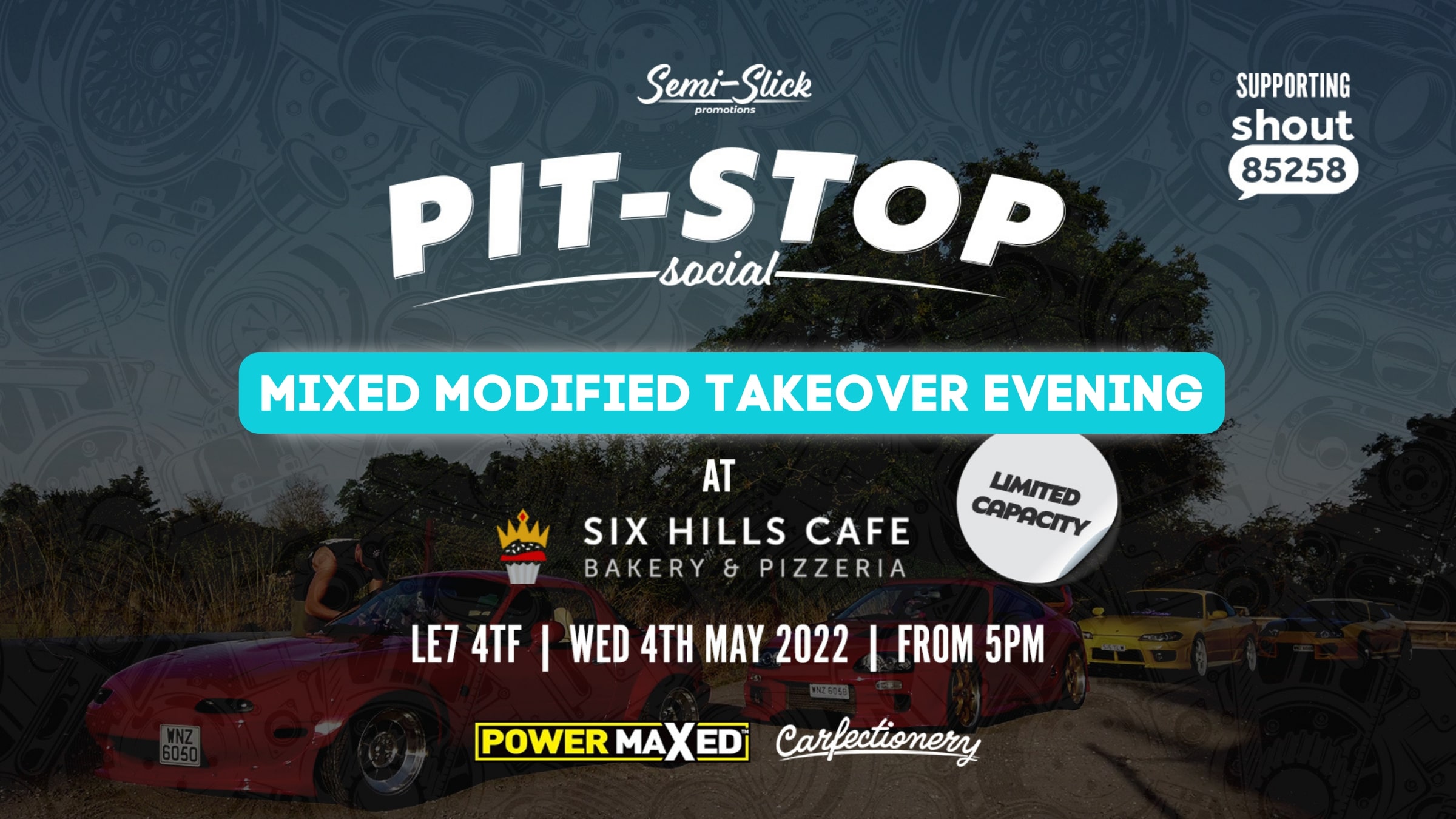 Pitstop Social Event Mixed Modified Automotive Takeover Evening Leicester Ticket Only At Six Hills Cafe Bakery Pizzeria Thrussington On 4th May 22 Fatsoma