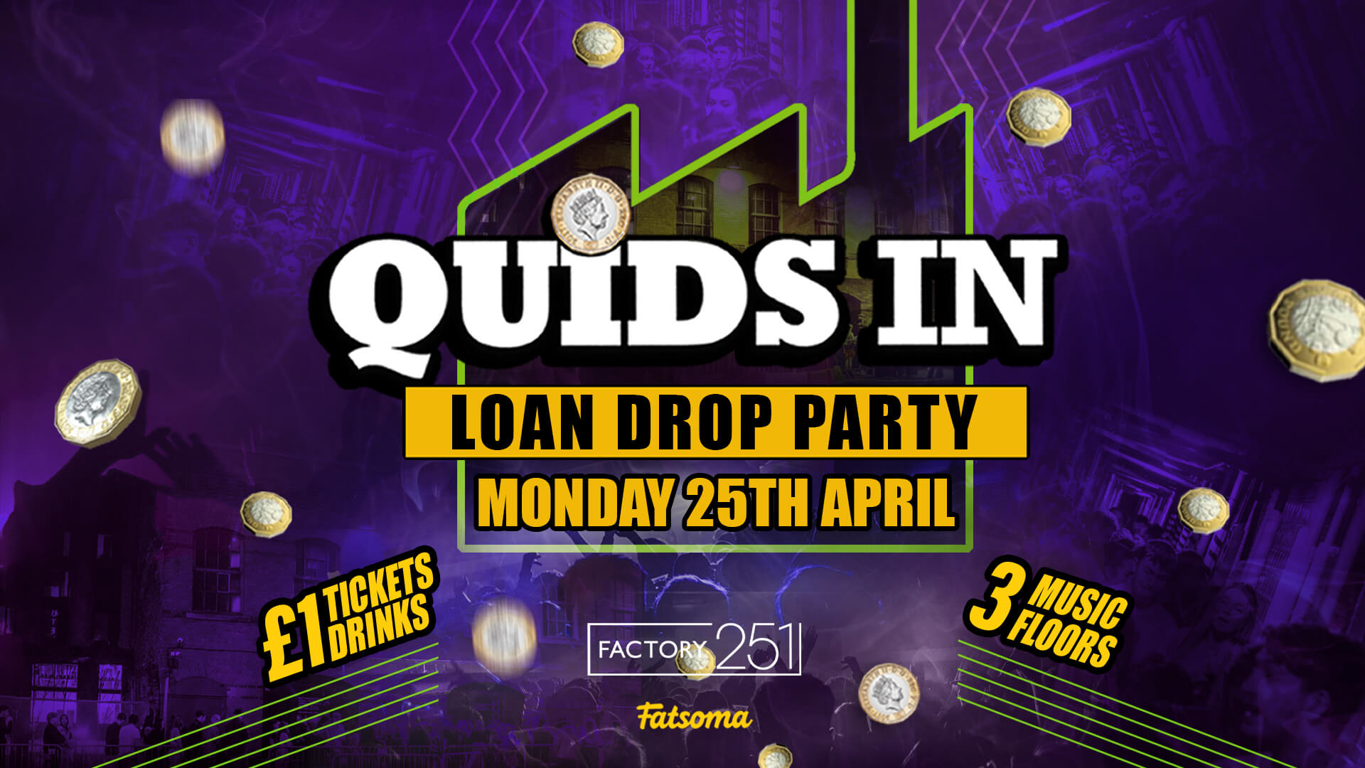 QUIDS IN MONDAYS !! LOAN DROP PARTY 🤑 Manchester’s Biggest MONDAY 6 Years Running 🙌  SOLD OUT !!