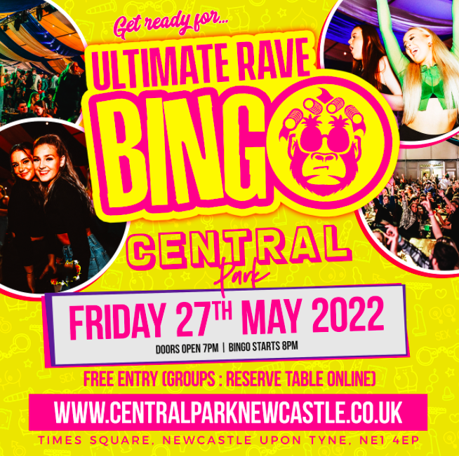 ULTIMATE RAVE BINGO  – Friday 27th May 2022