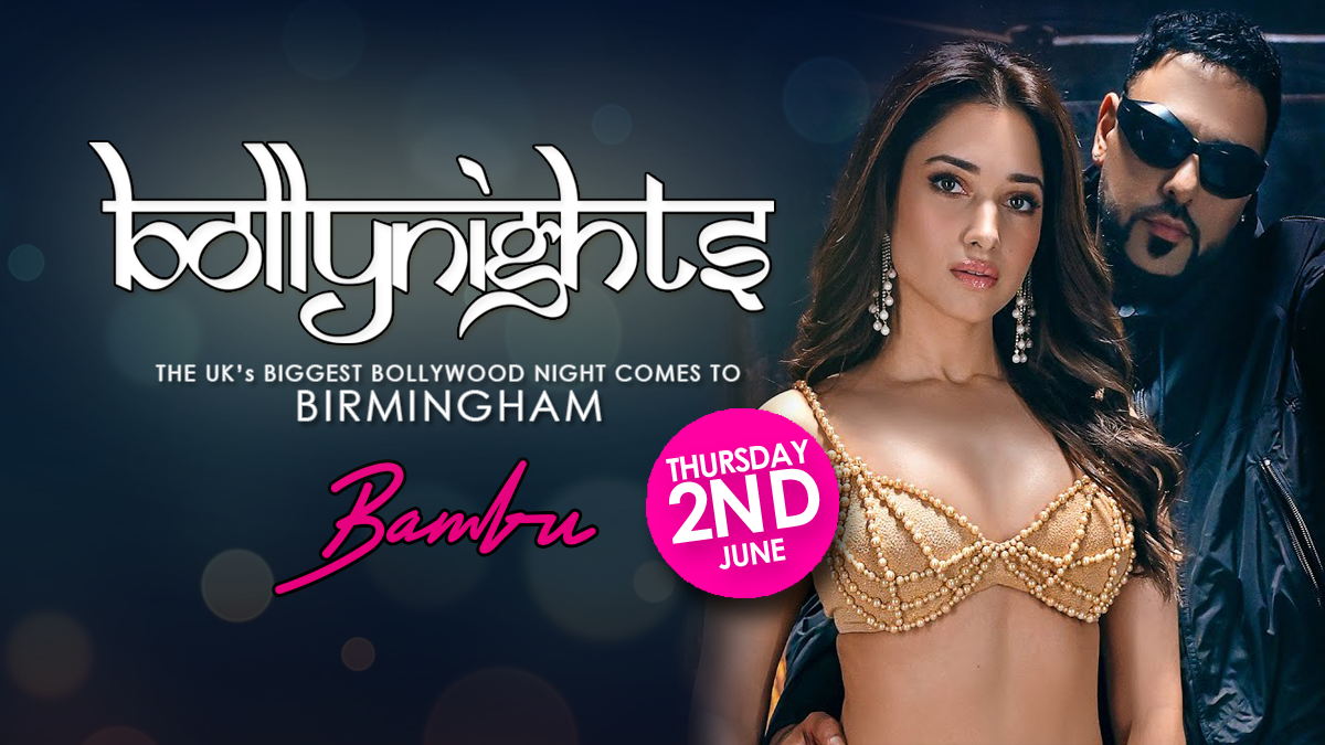 Bollynights Birmingham:  Thursday 2nd June | Bambu