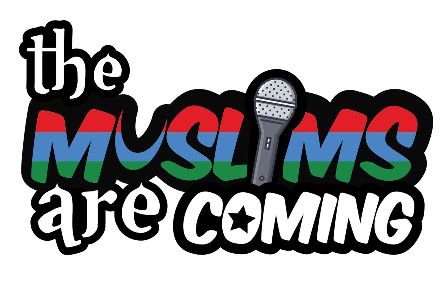The Muslims Are Coming – UK Tour