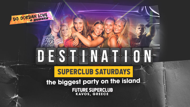 Destination | Saturday at Future Superclub – Official Event