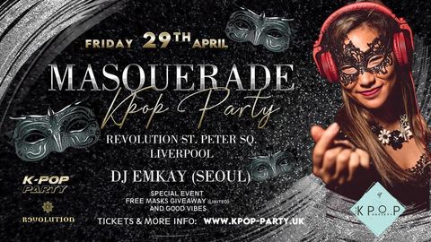K-Pop Party Liverpool | MASQUERADE with DJ EMKAY – Friday 29th April