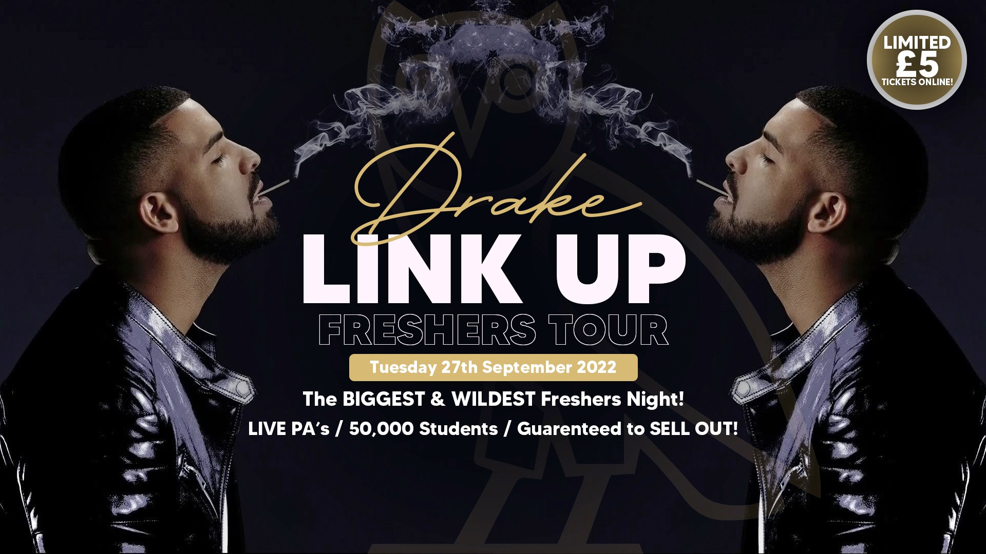 Drake Link Up Freshers Tour The UK's BIGGEST Urban Festival LEEDS