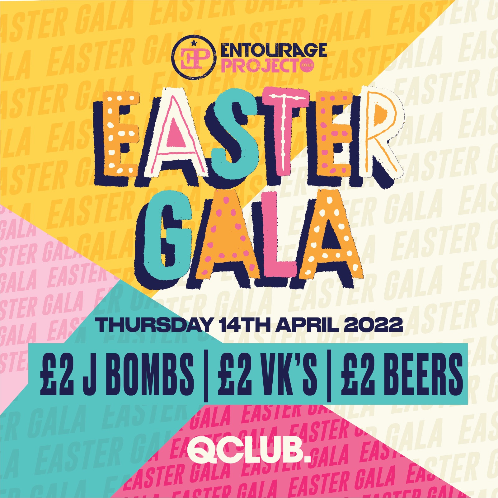 EASTER GALA – £2 DRINKS & TICKETS