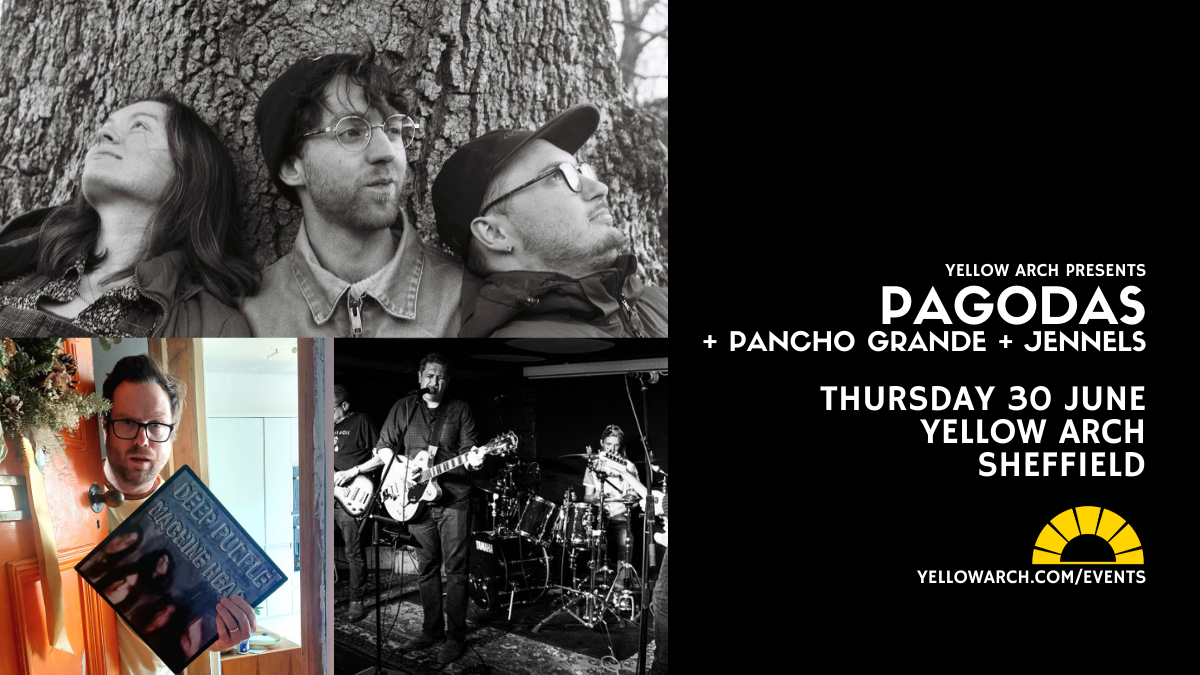YA Presents #5: Pagodas + Pancho Grande + Jennels