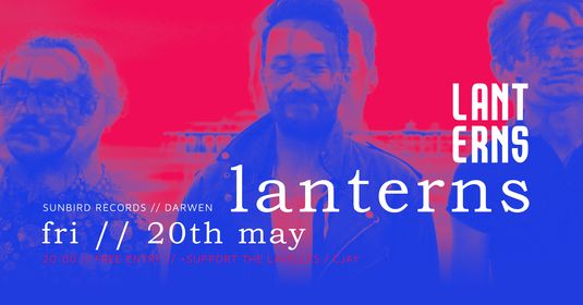 Lanterns / The Lavelles / CJay