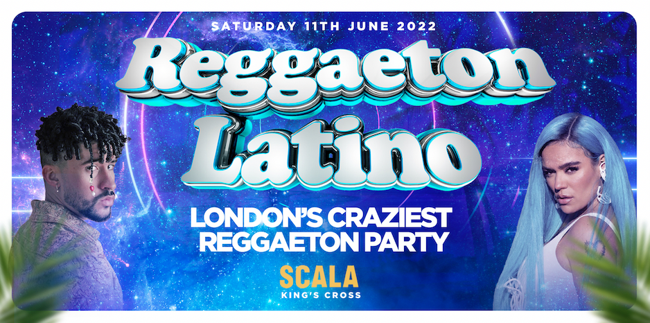 REGGAETON LATINO - LONDON'S CRAZIEST REGGAETON PARTY @ SCALA KINGS ...