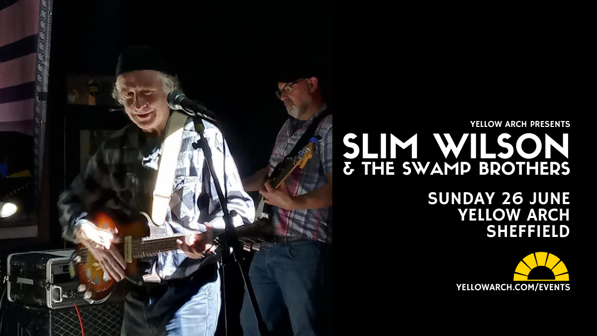 Slim Wilson & The Swamp Brothers