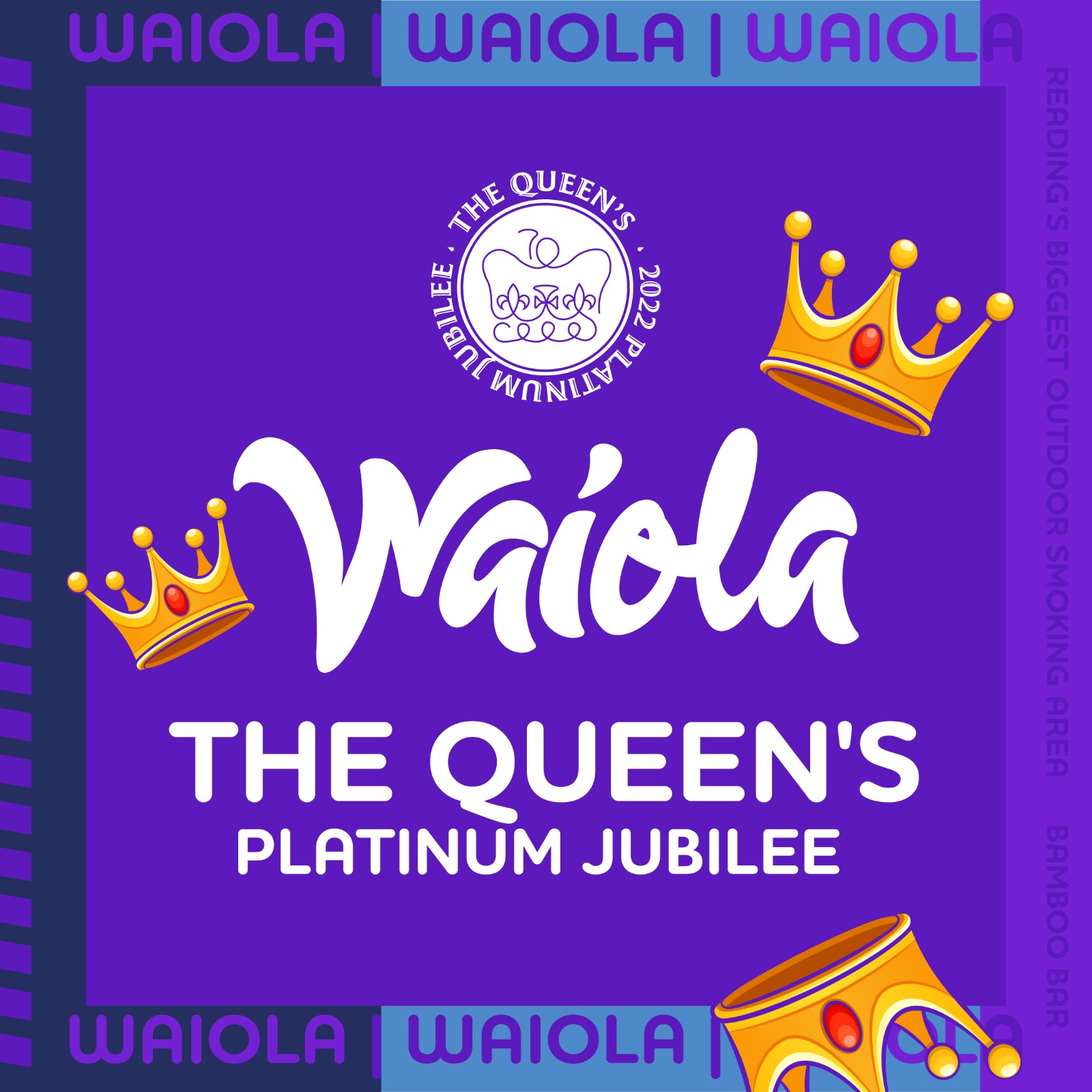 Waiola :  JUBILEE WEEKEND (Bank Holiday)