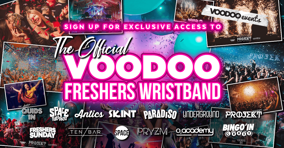 THE OFFICIAL VOODOO FRESHERS WRISTBAND (Free Sign up Ticket)