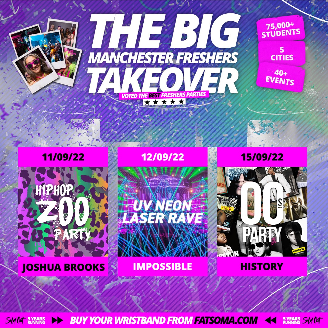 Manchester Freshers Week 2022 – Freshers Takeover – The Big Three Parties