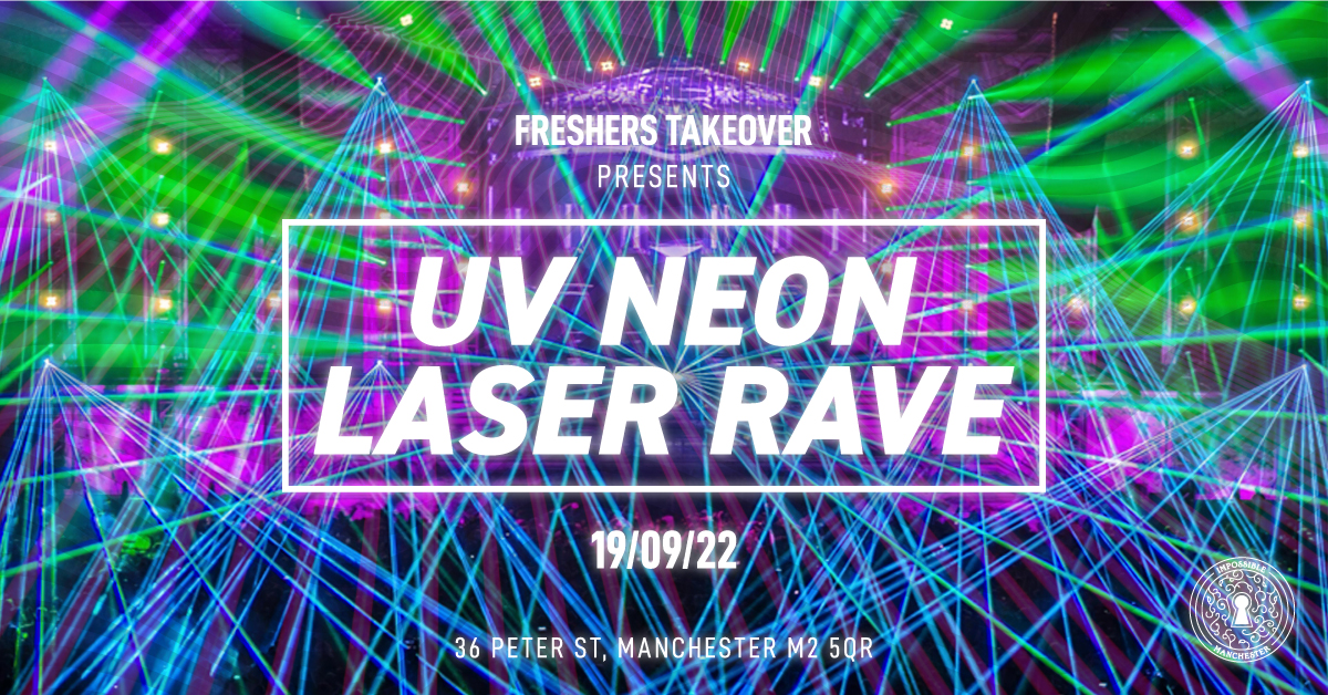 Manchester Freshers Week – Uv Neon Laser Rave