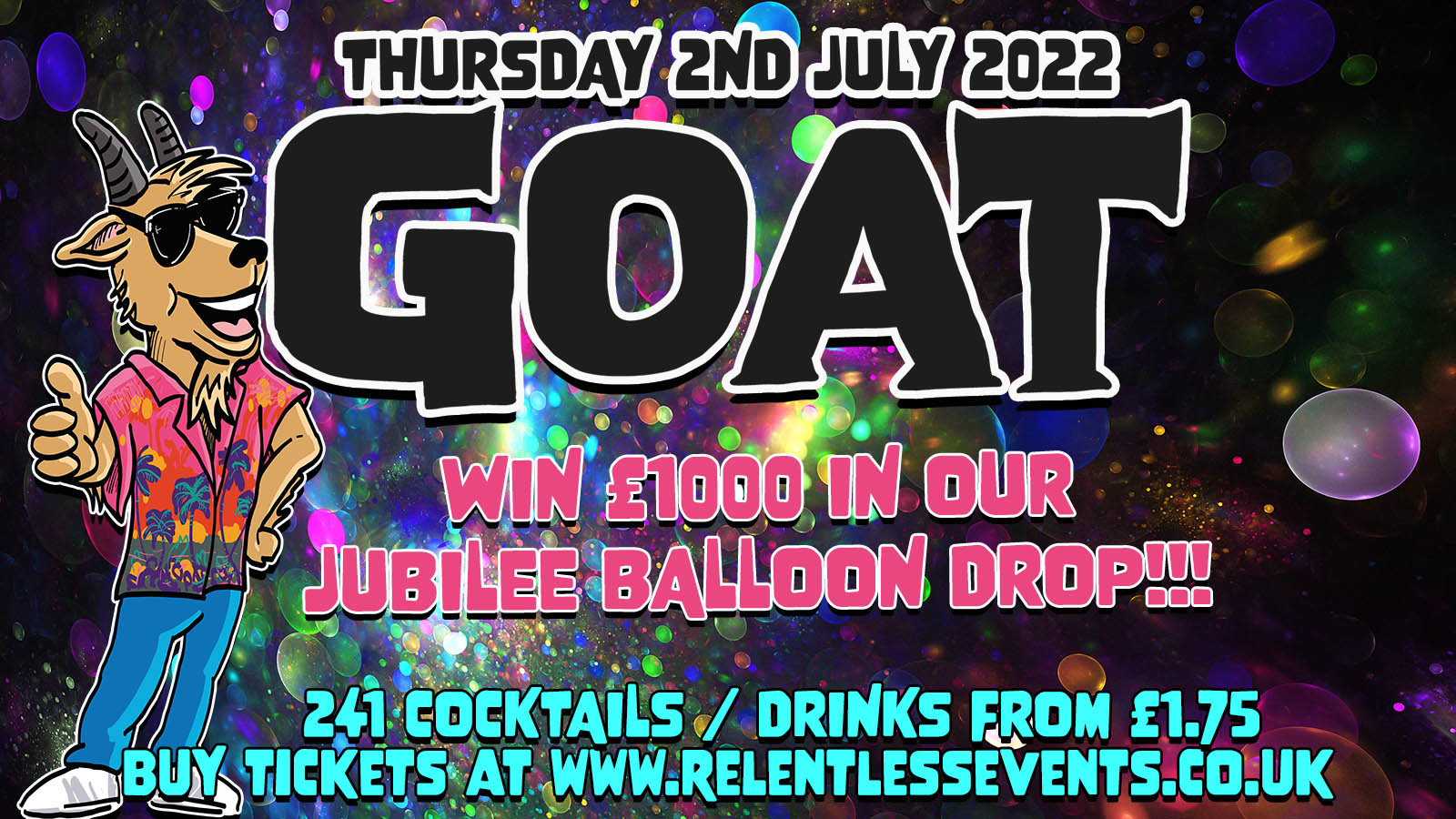 JUBILEE GOAT (Greatest Of All Thursdays) SPECIAL – WIN £1000  at Popworld Birmingham