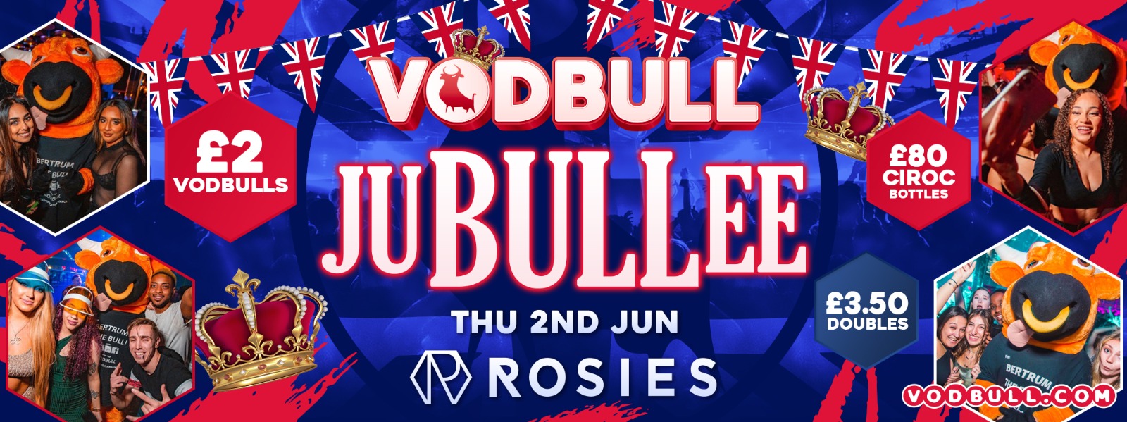 🇬🇧🧡The Vodbull JuBULLee at Rosies!! 🔥[BUY ON DOOR!]🔥🧡🇬🇧 02/06