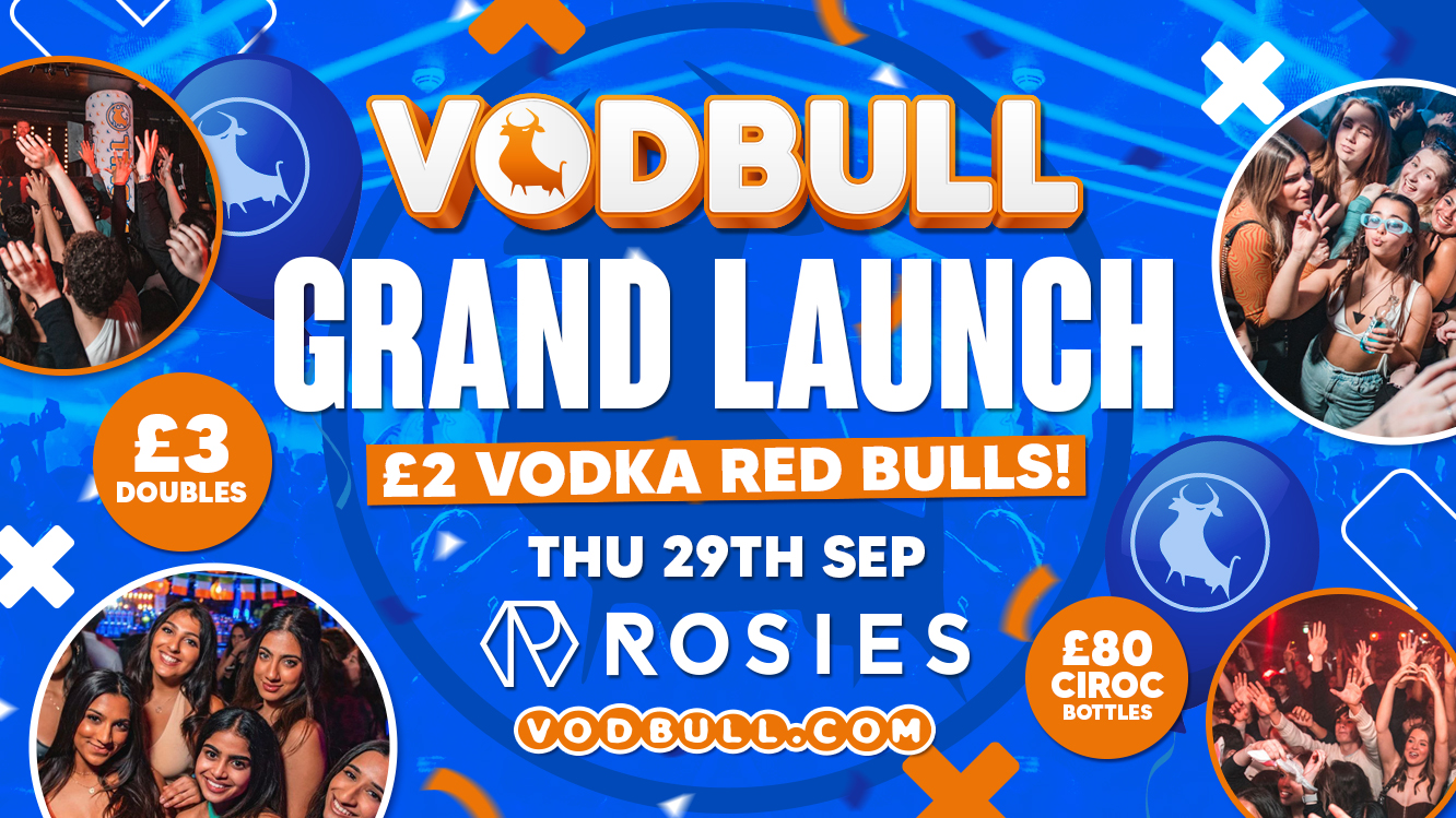 🧡Vodbull GRAND LAUNCH at ROSIES!! [⚠️300 SPACES ON THE DOOR FROM 10.30PM⚠️] 29/09 🧡 Welcome!