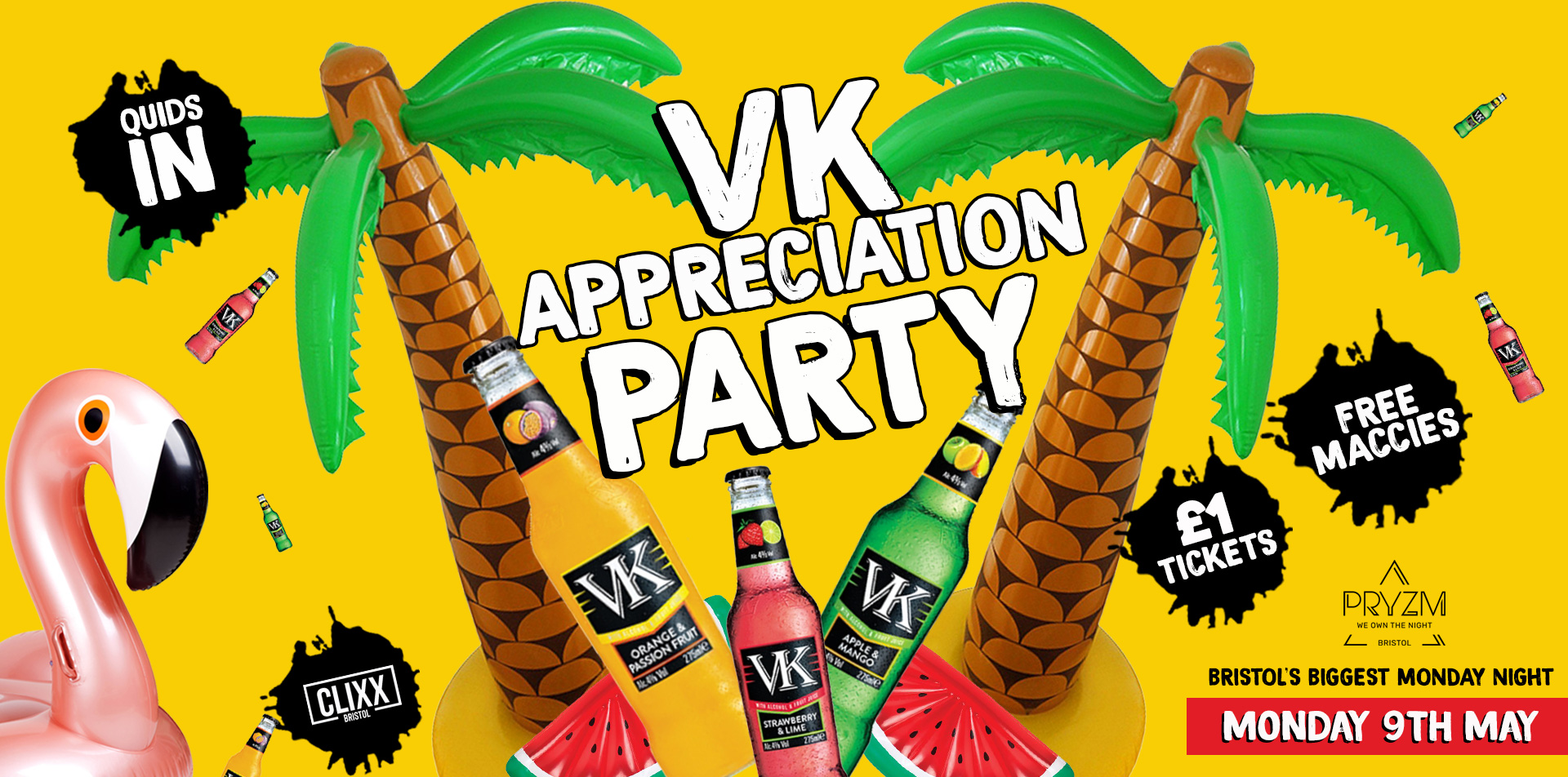 QUIDS IN / VK Appreciation Party –  £1 Tickets