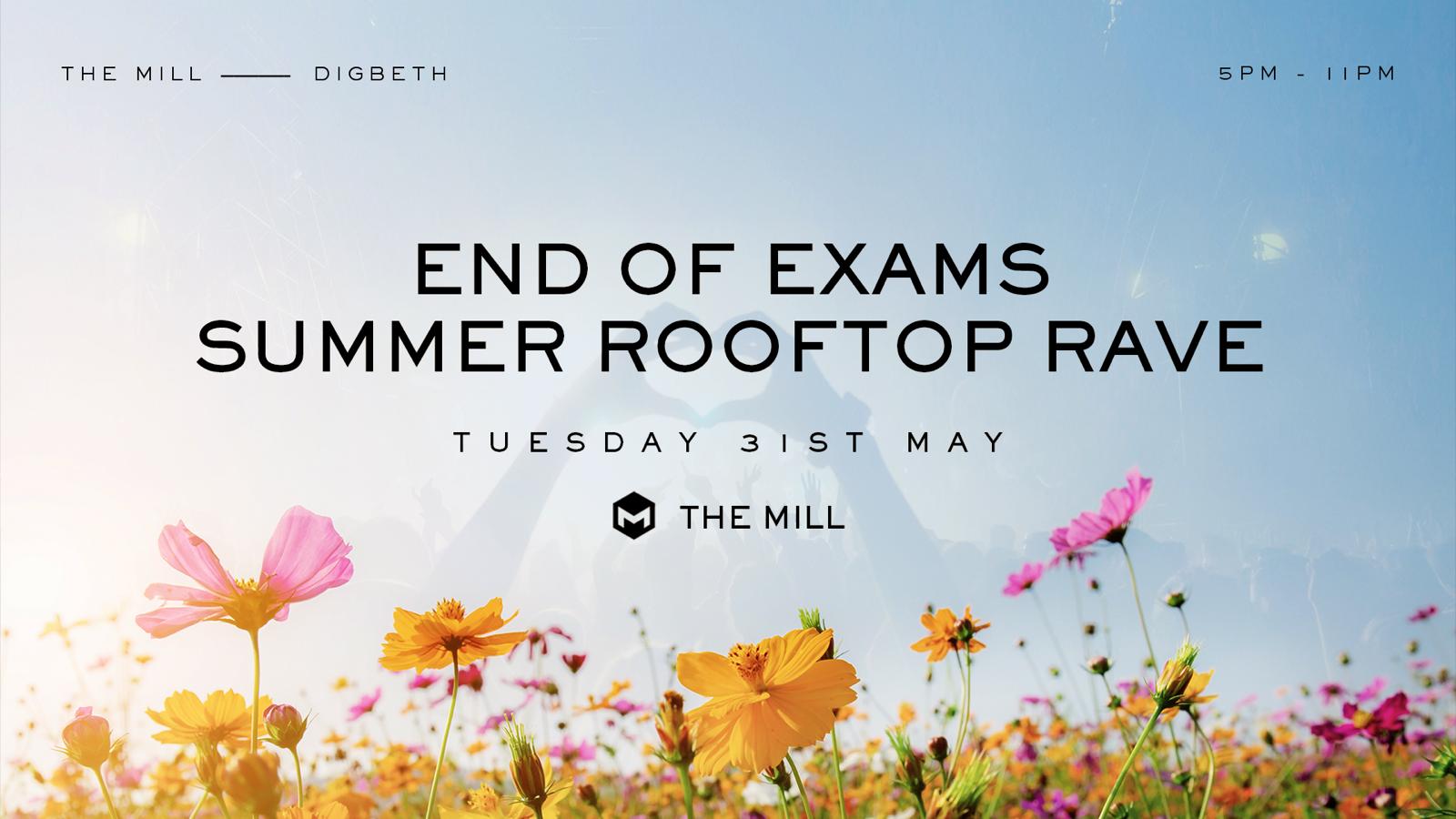Summer End Of Year Rave x The Mill & Roof Garden [OVER 80% SOLD OUT!]