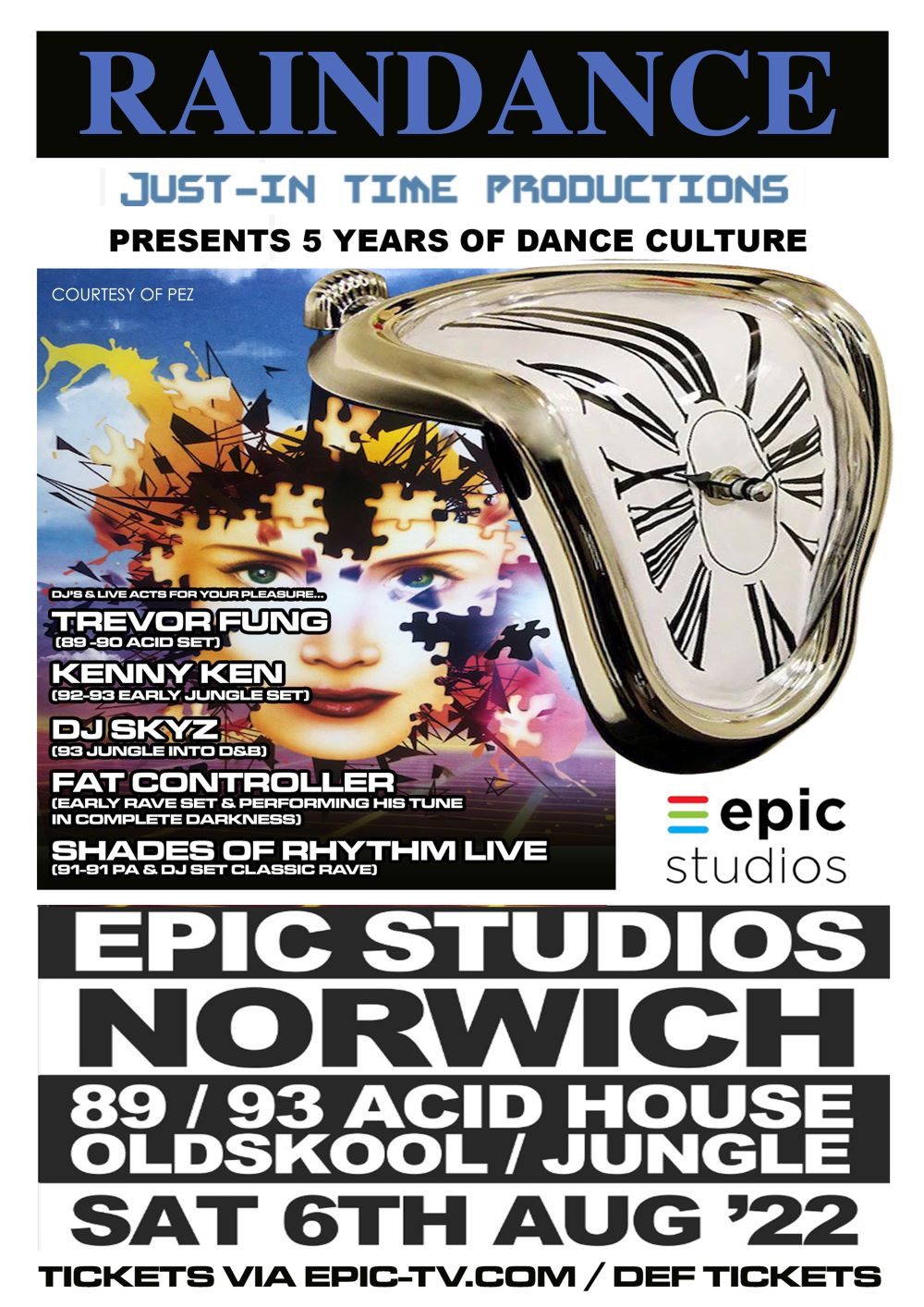 Raindance & JustIn Time Presents 5 Years of Dance Culture at Epic Studios, Norwich on 6th Aug