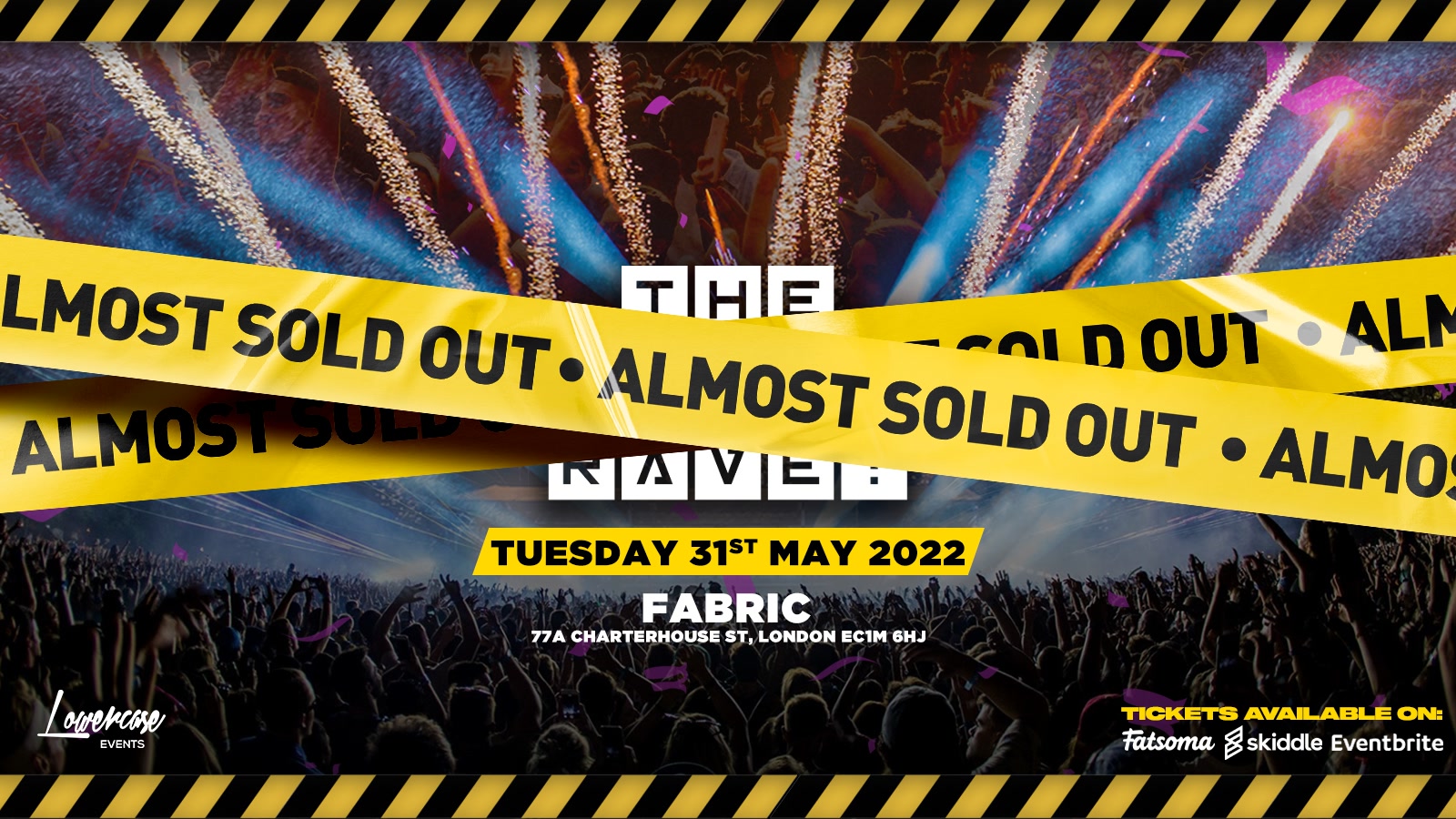 The End of Exams Rave FABRIC ⚠️LAST 5 TICKETS ⚠️ at fabric London