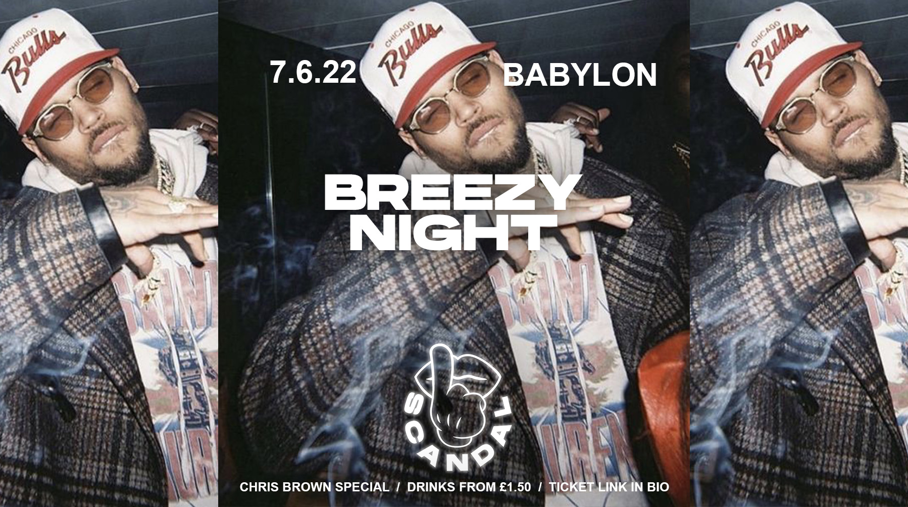 SCANDAL TUESDAYS | CHRIS BROWN SPECIAL | BABYLON | TICKETS FROM £2 | 7th JUNE