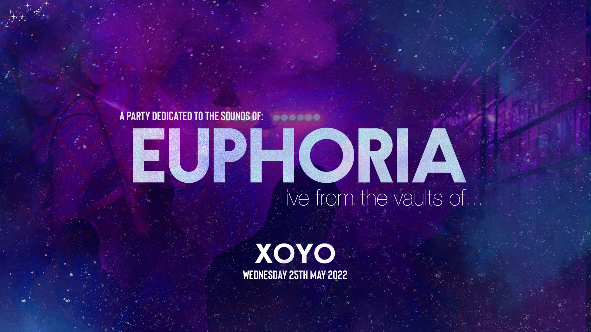 Euphoria The Long Awaited Club Night Xoyo London At Xoyo London On