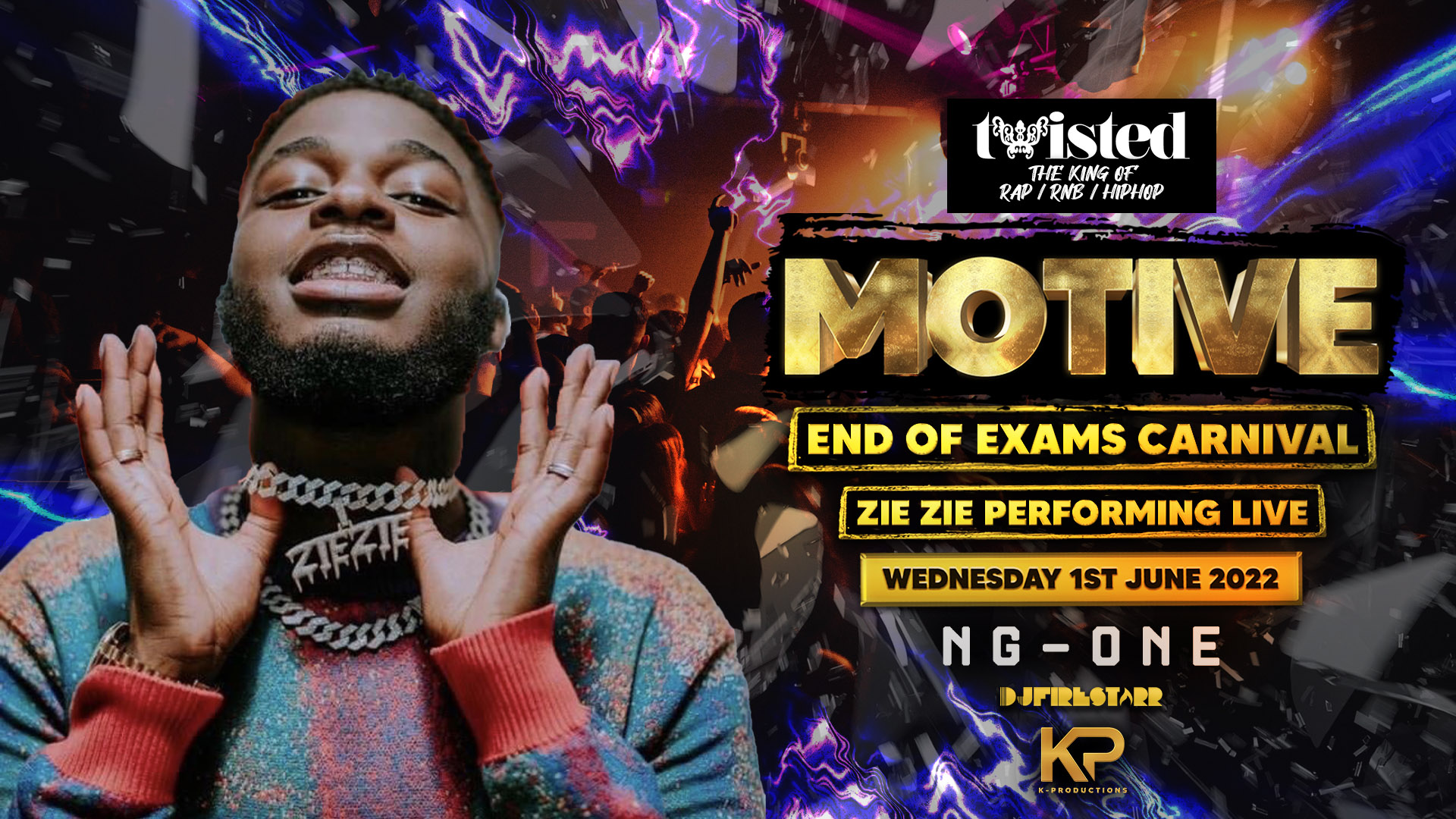 Twisted x Motive – End Of Exams Carnival FT. ZieZie  🏆 [10 RESALE TIX]