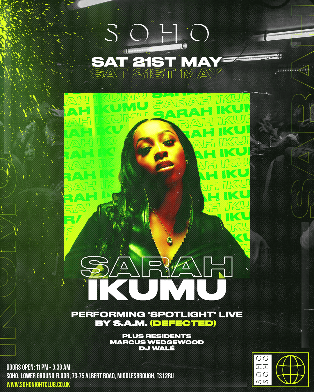 SOHO SATURDAYS with SARAH IKUMU SPOTLIGHT (DEFECTED) at S O H O