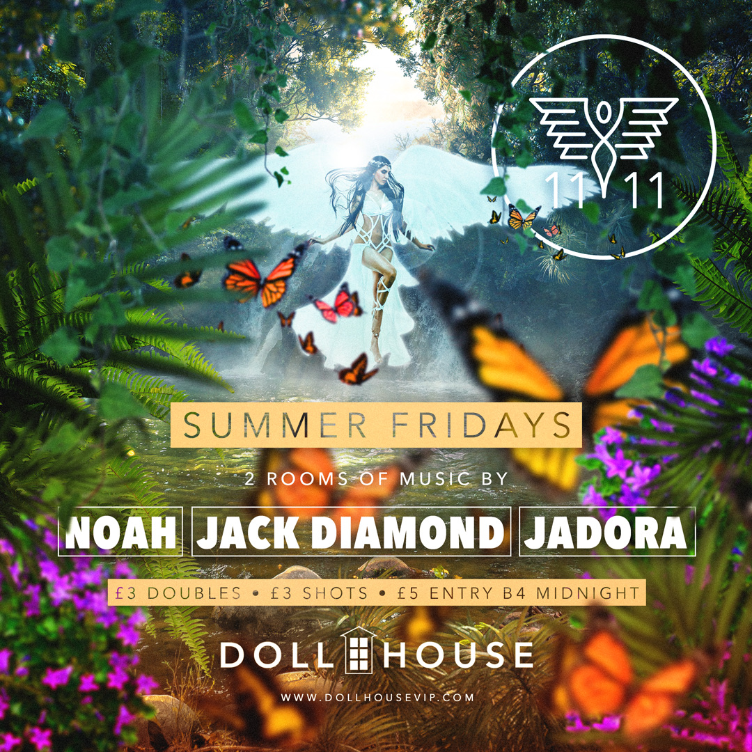 1111 SUMMER FRIDAYS DOLLHOUSE VIP 17th June 2022 at DOLLHOUSE