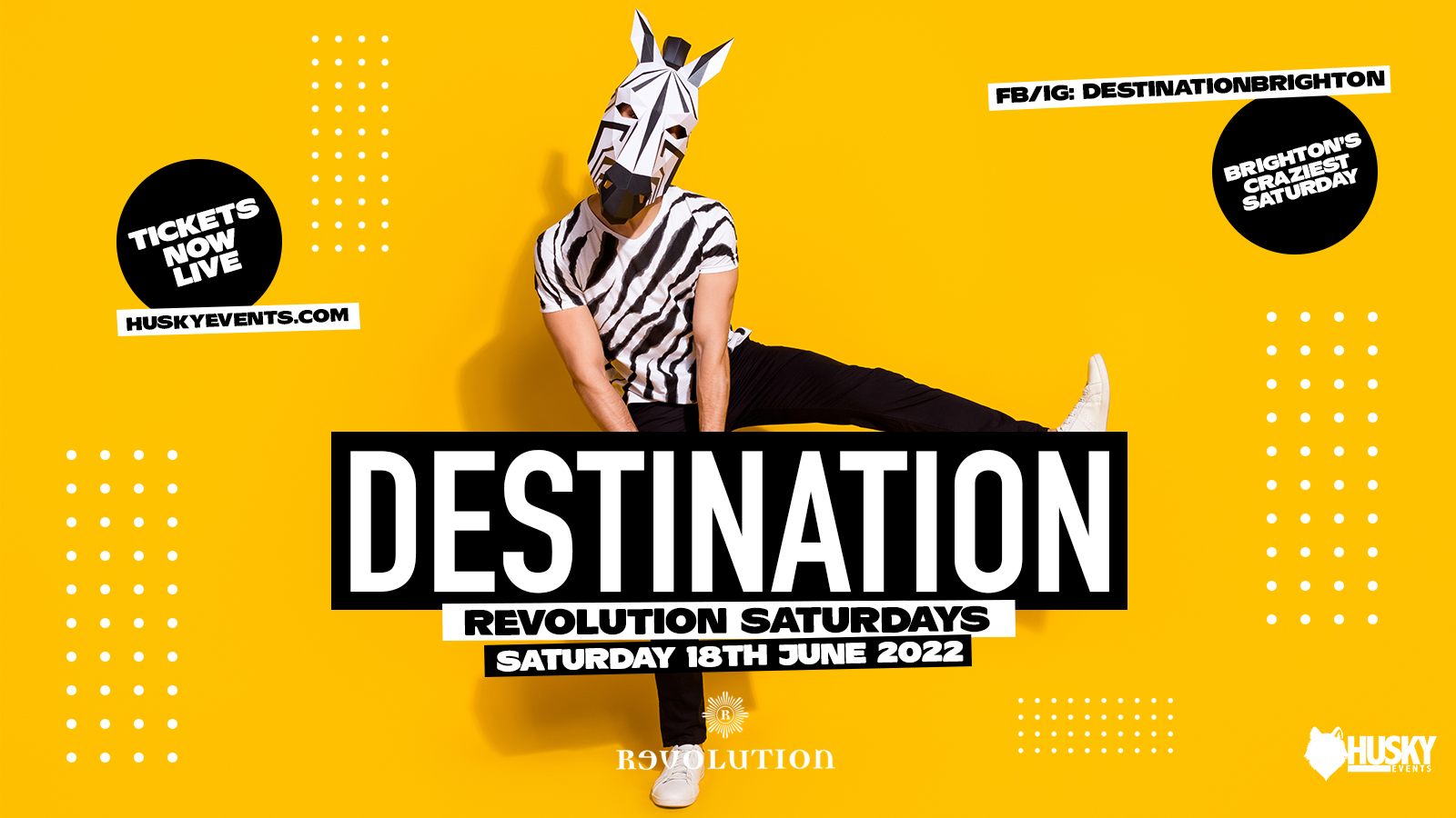 Destination x Revolution Saturdays ➤ 18.06.22 ➤ Revolution Brighton