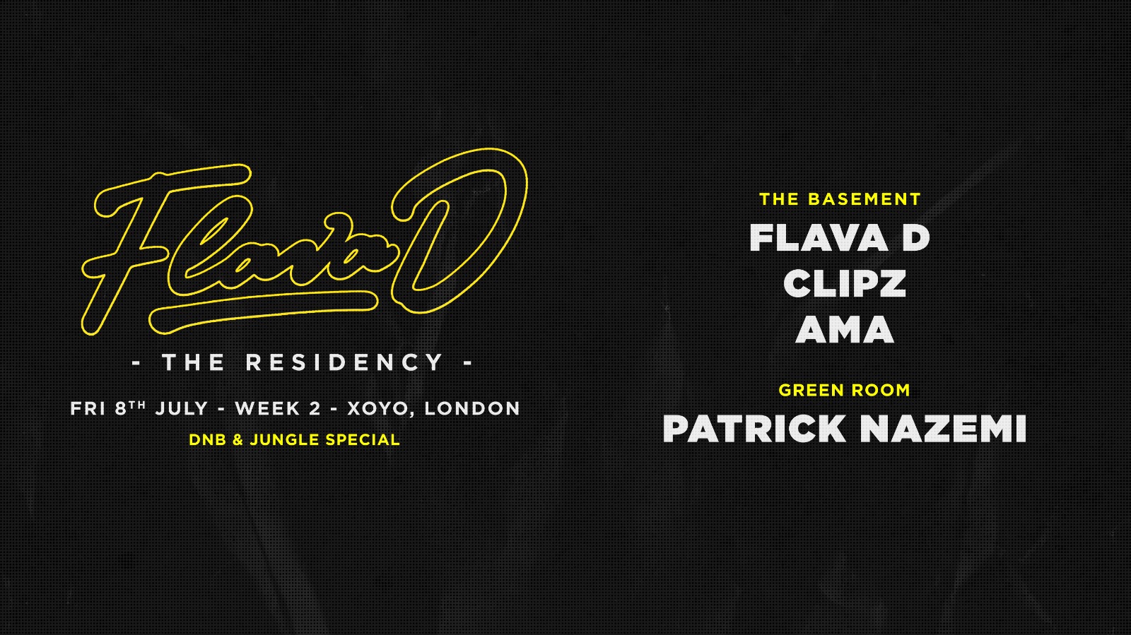 Flava D : The Residency (Week 2)