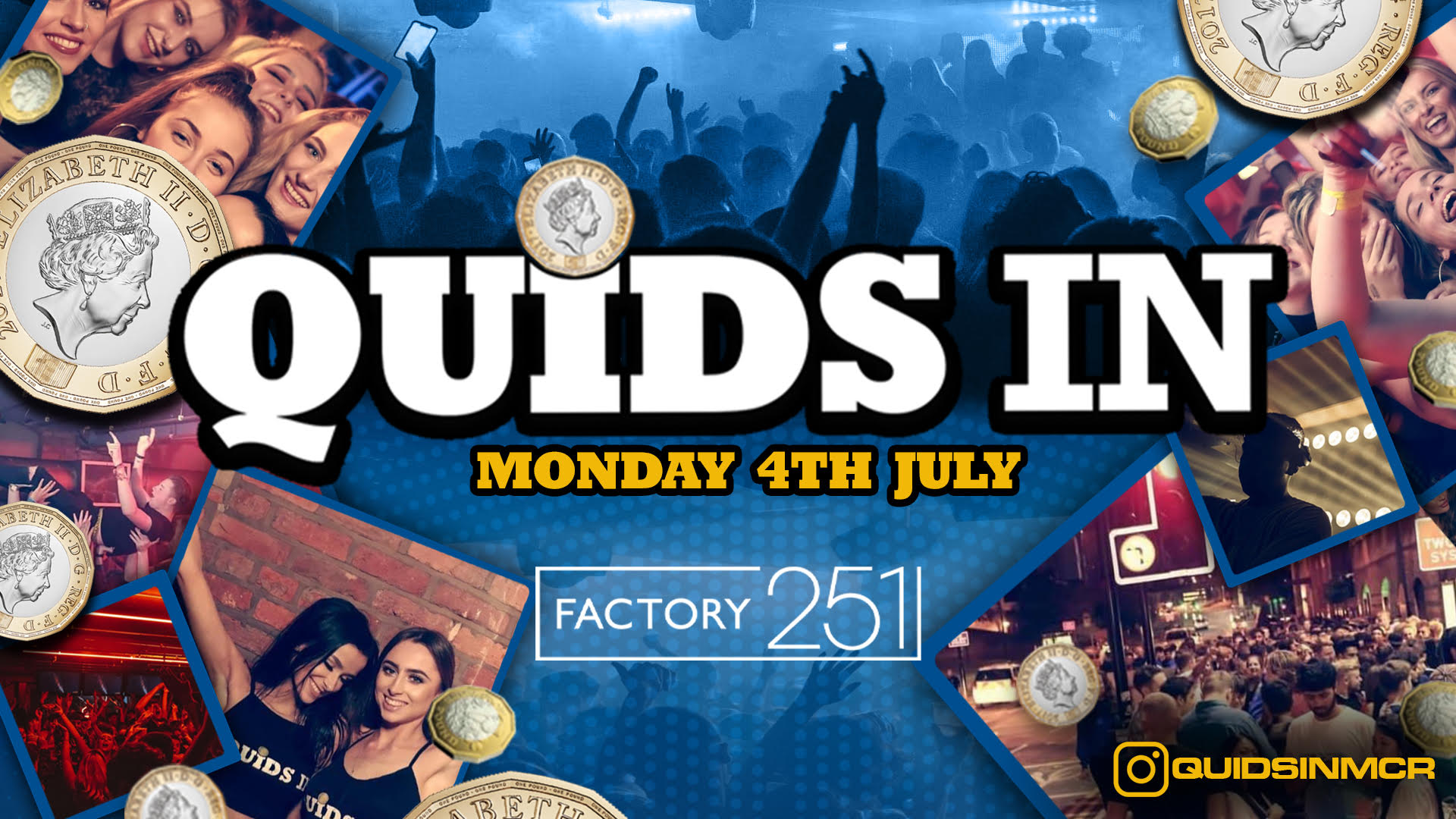 QUIDS IN MONDAYS 🏆 Manchester’s Biggest Monday Night 6 Years Running 🙌