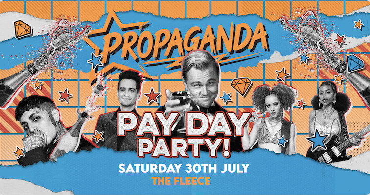 Propaganda Bristol – Pay Day Party
