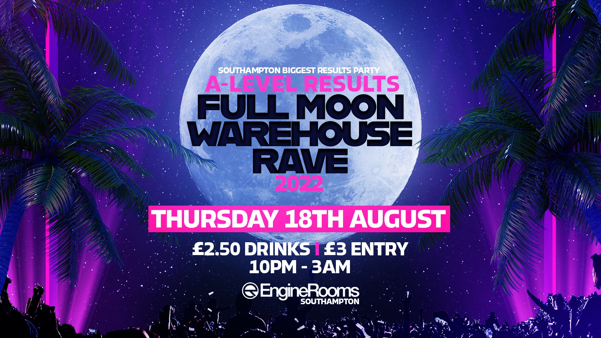 A - LEVELS Results Warehouse Rave 2022 Cancelled at Engine Rooms ...
