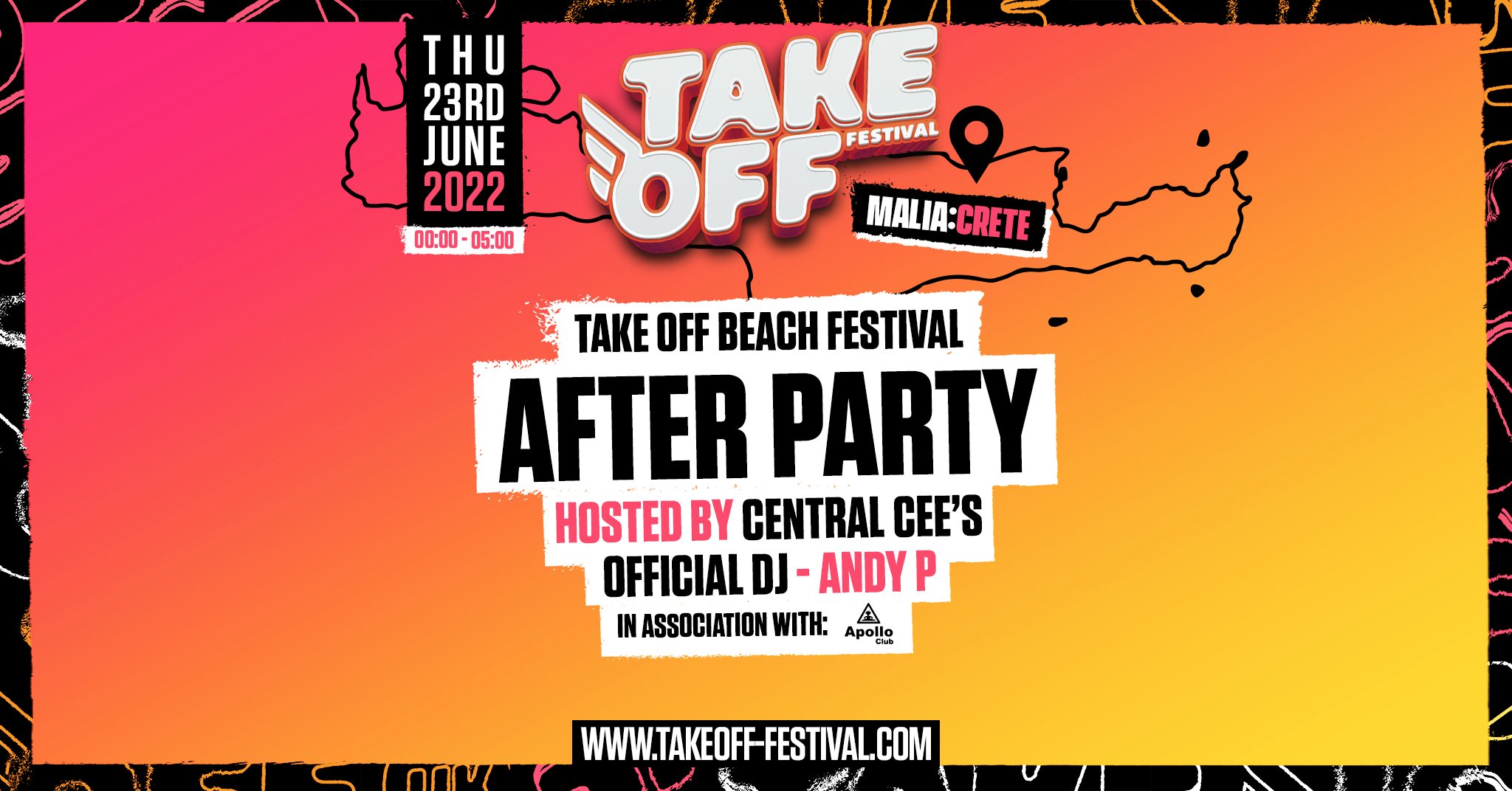 Take Off Beach Festival After Party – Ft  Central Cee’s Official DJ Andy P @ Apollo Club Malia