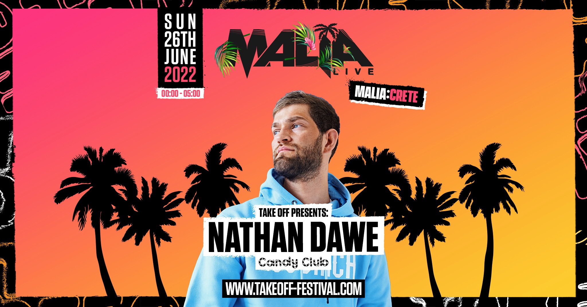 Take Off Presents: NATHAN DAWE at Malia Live Sundays