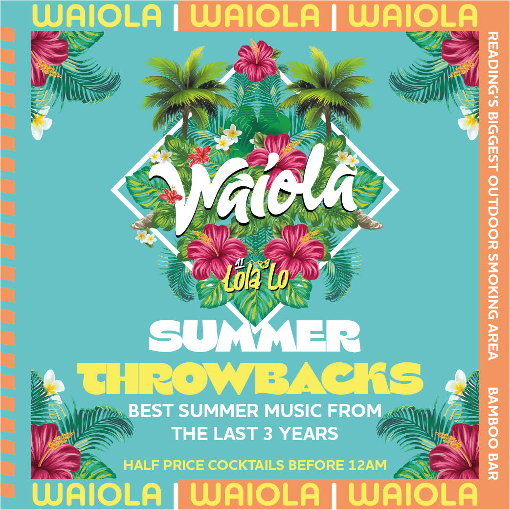 Waiola : Summer Throwback Party