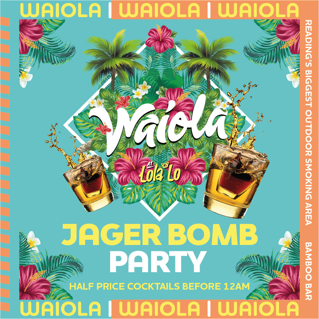 Waiola : Jäger Bomb Party💥