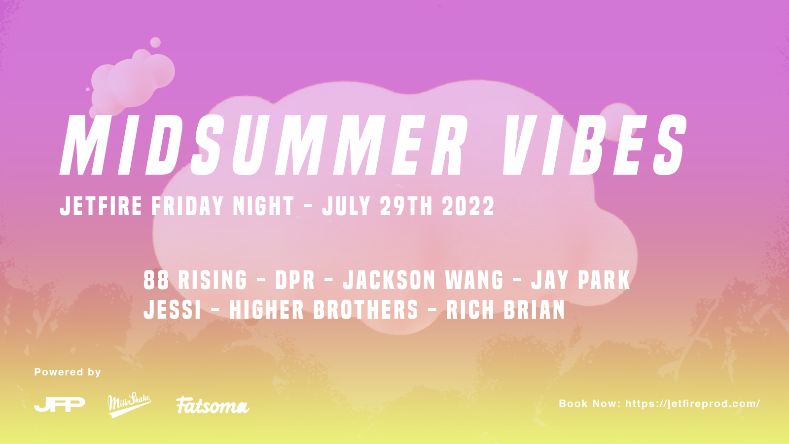 Milkshake Presents: Jetfire London ⚡ Mid Summer Vibe ⚡  BOOK NOW ⚠️