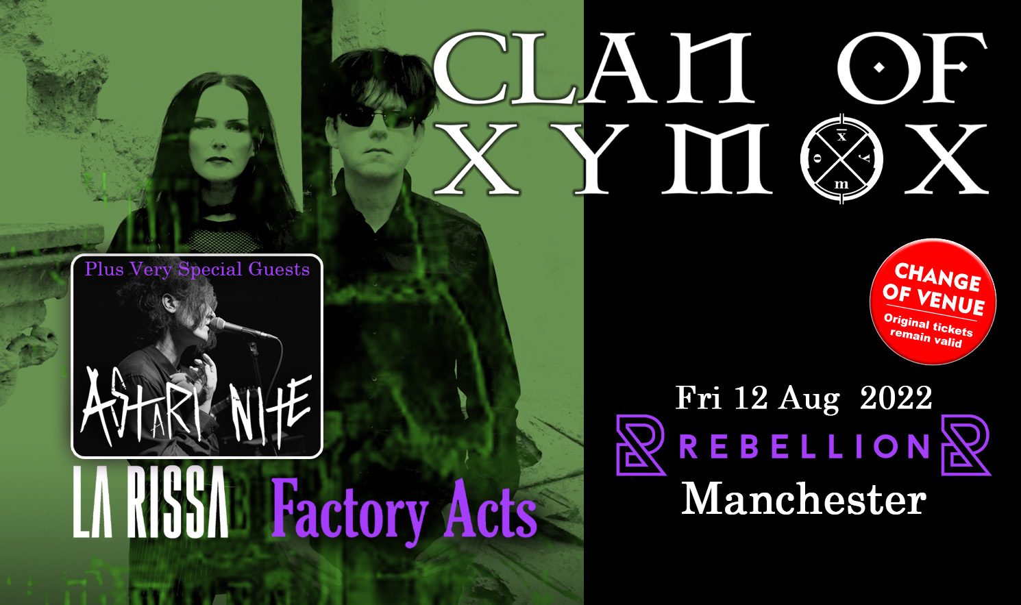 CLAN OF XYMOX – 40th Anniversary UK Tour + Astari Nite + La Rissa &  Factory Acts