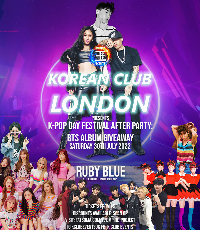 K CLUB LONDON Presents KPop Day Festival After Party BTS ‘PROOF