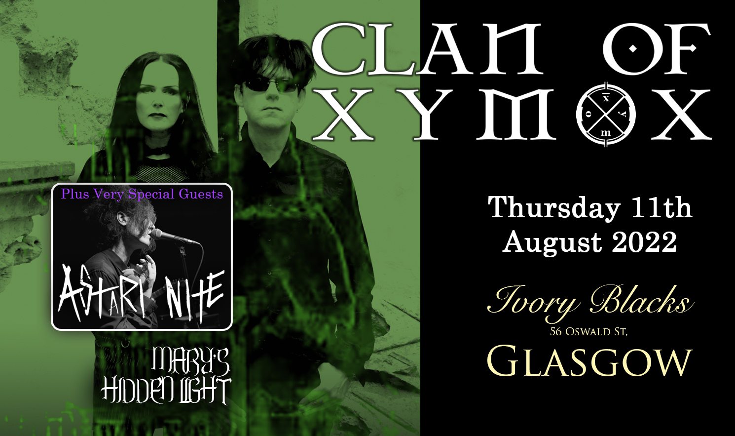 CLAN OF XYMOX  – 40th Anniversary UK Tour + Astari Nite & Mary’s Hidden Light