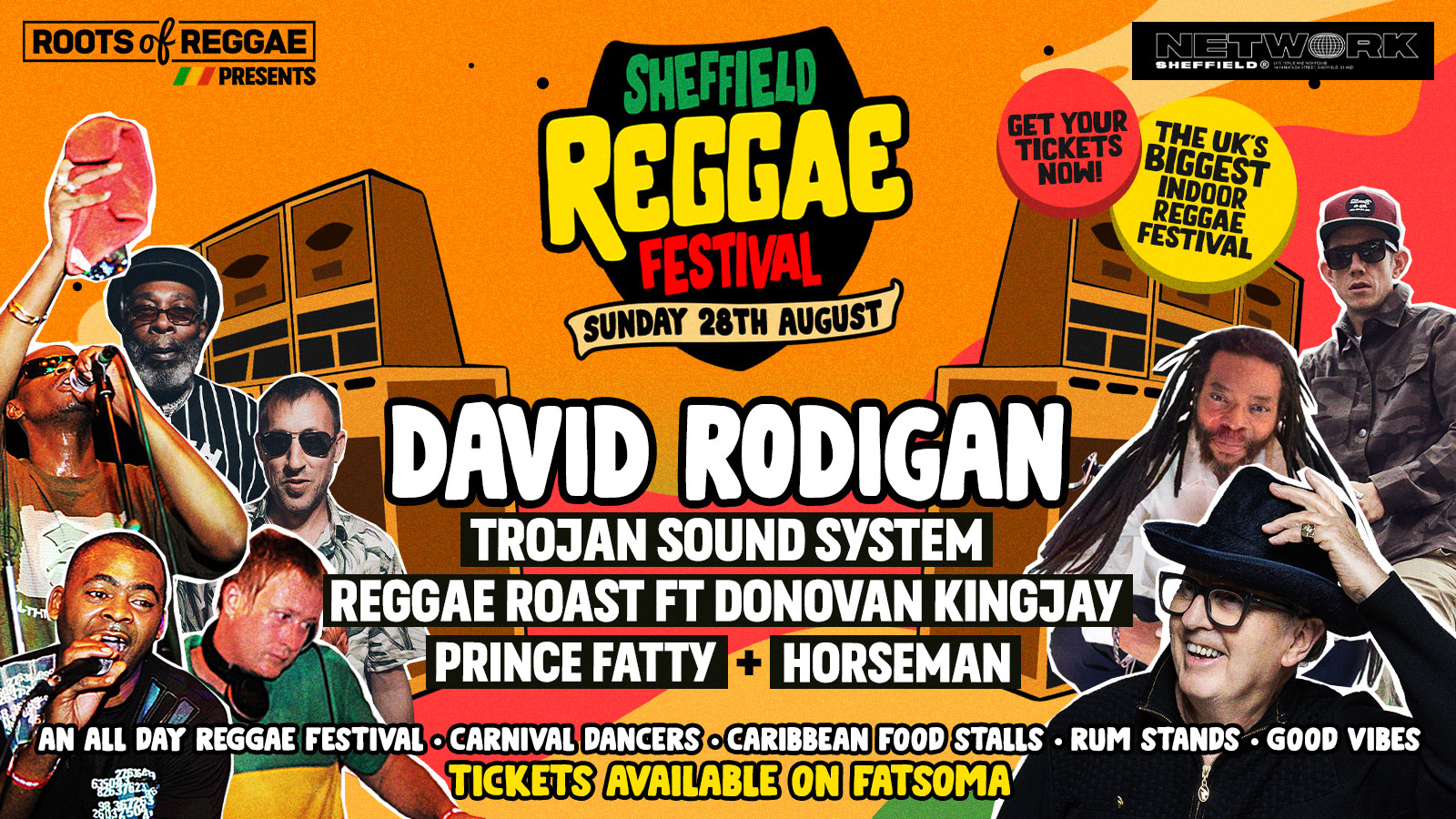 The Sheffield Reggae Festival - 28th August - FT. DAVID RODIGAN + Trojan  Sound System + Reggae Roast + Prince Fatty & Horseman! at Network  Sheffield, Sheffield on 28th Aug 2022 | Fatsoma