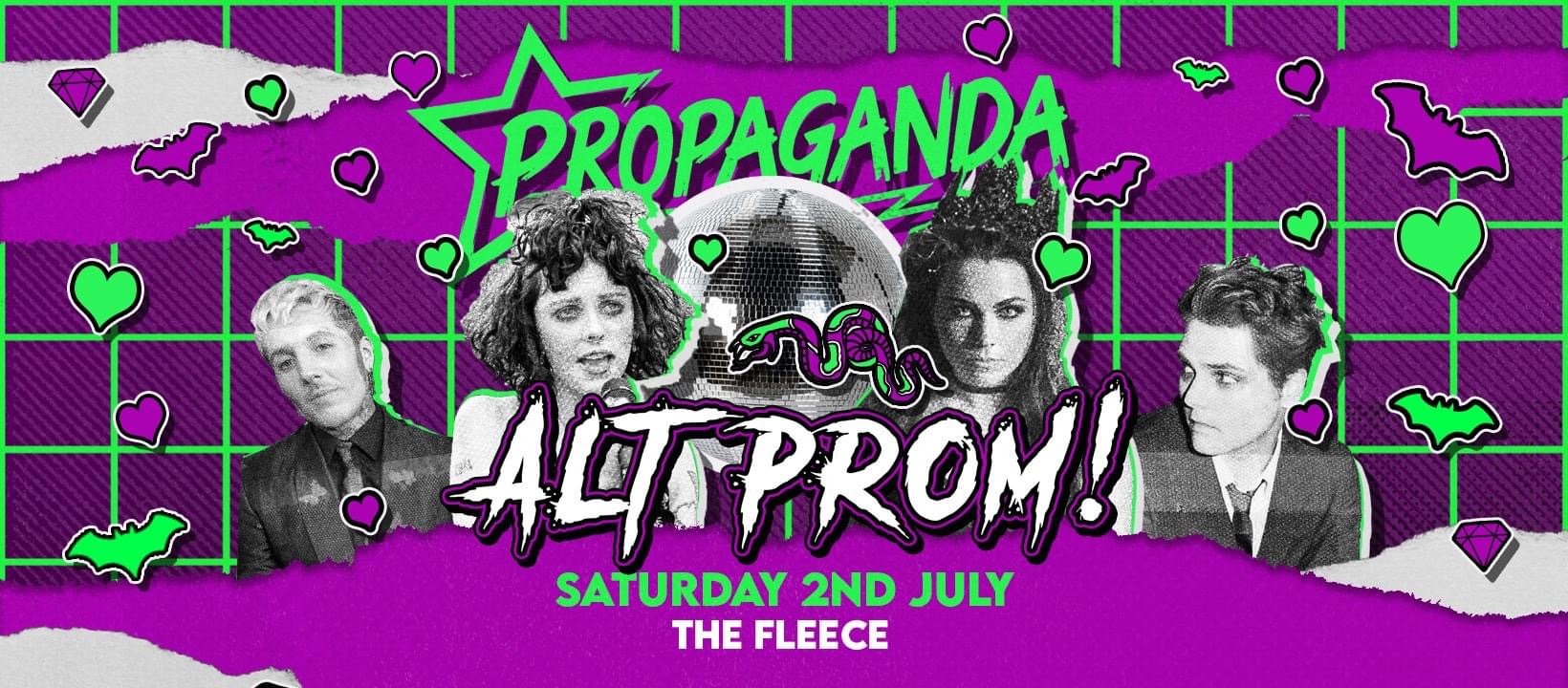 TONIGHT! Alt Prom @ The Fleece – Propaganda Bristol!