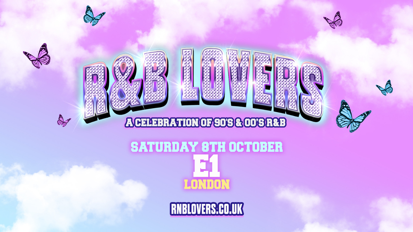 R&B Lovers – Saturday 8th October – E1 London [FINAL TICKETS]