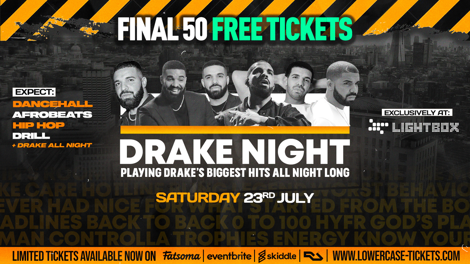 TONIGHT – Drake Night @ Lightbox – ONLY 50 TICKETS REMAINING!