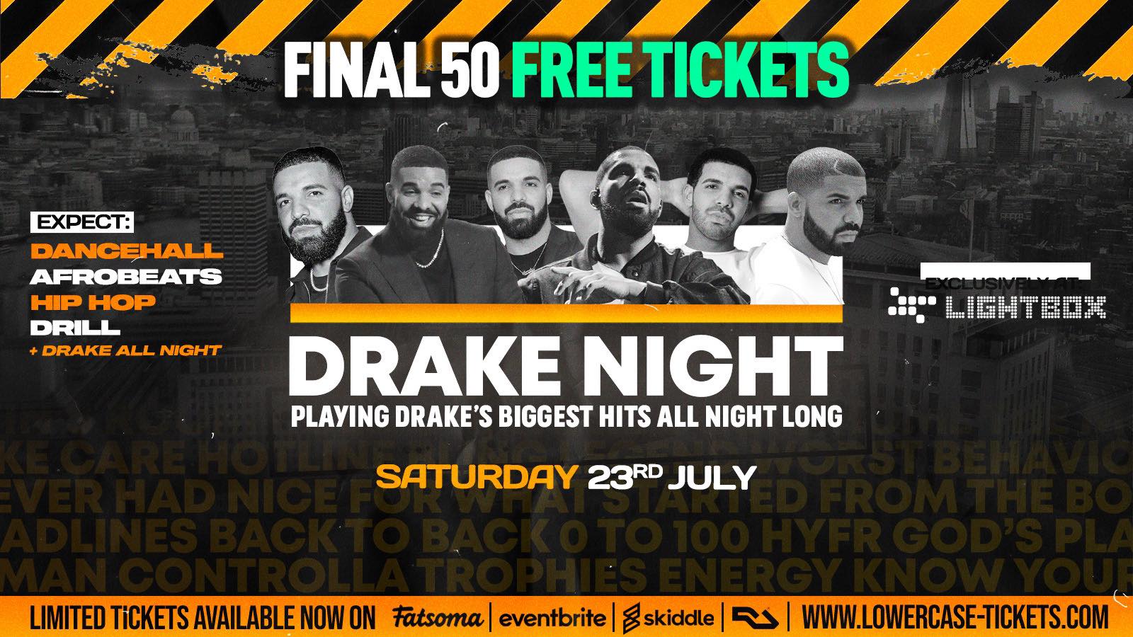 TONIGHT – Drake Night @ Lightbox – ONLY 50 TICKETS REMAINING!