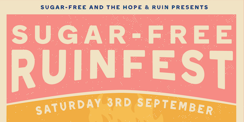 Sugar-Free x Ruinfest