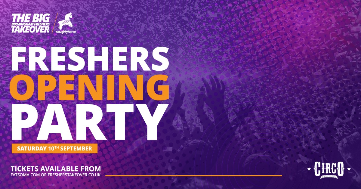 Birmingham Freshers Opening Party – Tickets Selling Fast