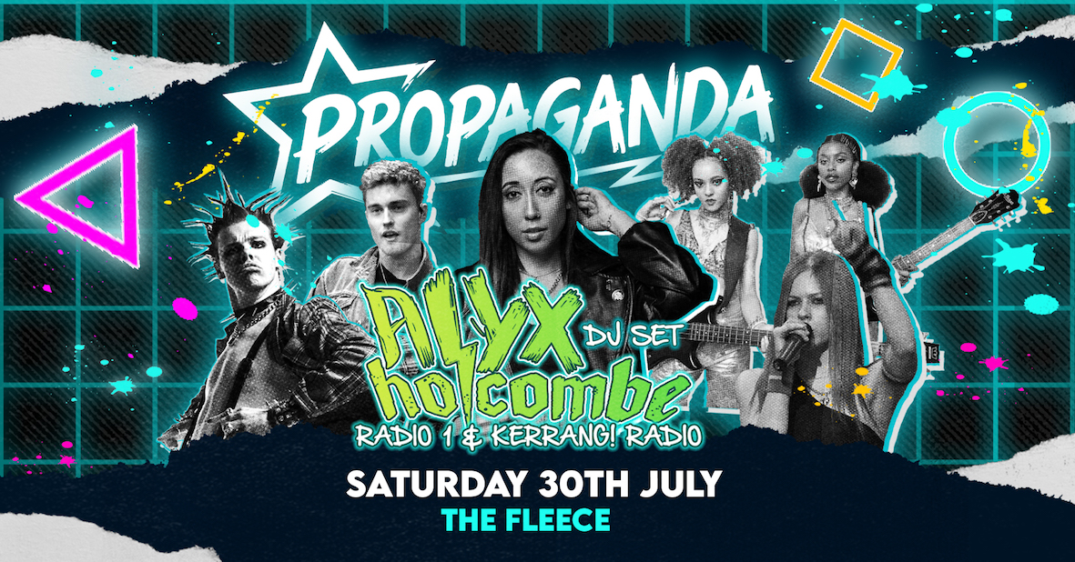 Alyx Holcombe DJ Set – Propaganda Bristol! The Fleece!